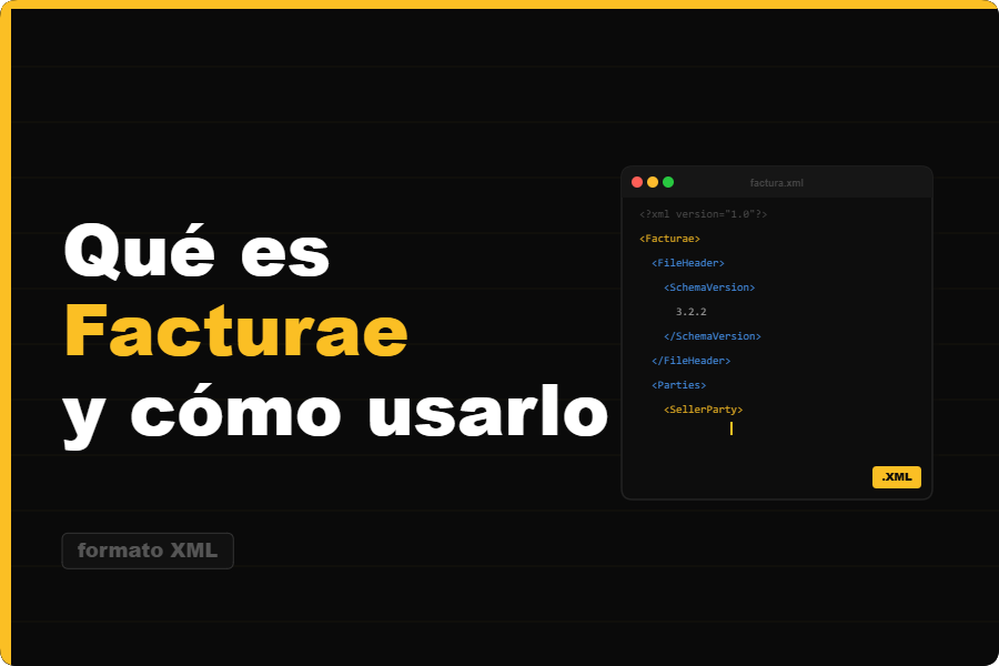 Qué es el formato Facturae y cómo usarlo