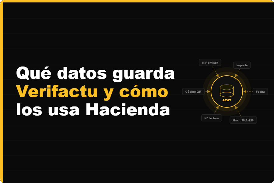 Qué datos guarda Verifactu y cómo los usa Hacienda