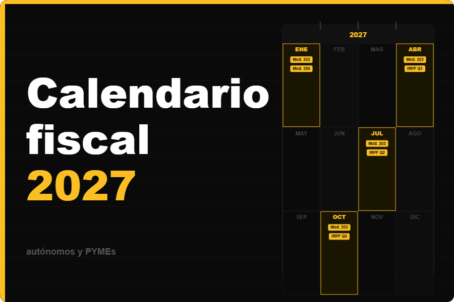 Calendario fiscal 2027 para autónomos y PYMEs