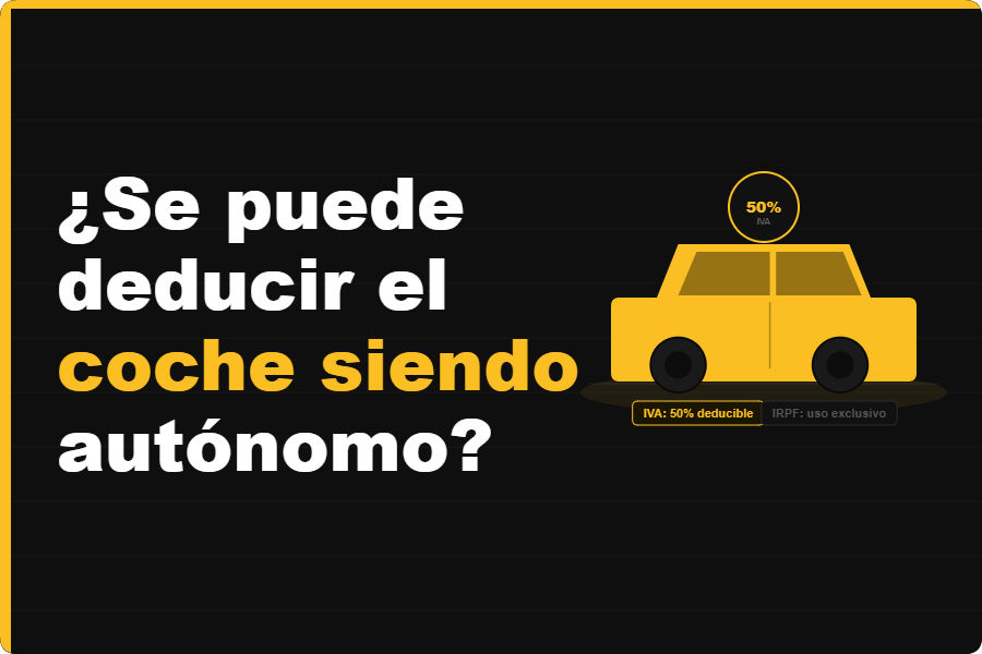 ¿Se puede deducir el coche siendo autónomo?