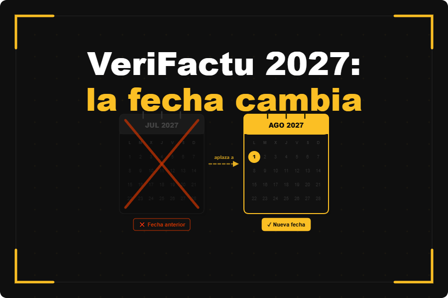 VeriFactu 2027: nuevo calendario, qué cambia y qué debes hacer ya